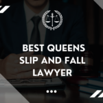 10 Best Queens Slip and Fall Lawyer